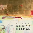 The Art of Bruce Herman: An Unguarded Gaze