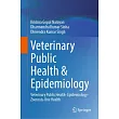 Veterinary Public Health & Epidemiology： Epidemiology─Veterinary Public Health─One Health