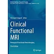 Clinical Functional MRI： Presurgical Functional Neuroimaging