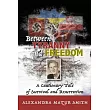 Between Tyranny and Freedom： A Cautionary Tale of Survival and Resurrection