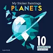 My Sticker Paintings： Planets： 10 Magnificent Paintings