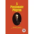 A Passionate Pilgrim