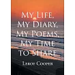 My Life， My Diary， My Poems， My Time to Share