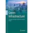 Green Infrastructure： Planning Strategies and Environmental Design