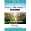 The Anxiety Management Workbook： A 10─Session Program to Help You Beat Anxiety