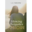 Silencing Outspoken Ambrosine