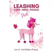 Leashing Your Inner (Pink) Poodle