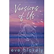 Versions Of Us