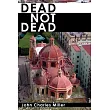 Dead Not Dead