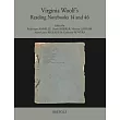 Virginia Woolf’s Reading Notebooks XIV and XLVI