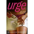 Urge： Hot Secrets for Great Sex