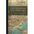 Flint， Michigan， City Directory