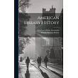 American Library History