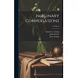 Imaginary Conversations; Volume 3