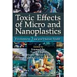 Toxic Effects of Micro- And Nanoplastics: Environment, Food and Human Health