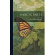 Insects， Part 1