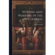 Wooing and Warring in the Wilderness