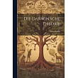 Die Darwin’sche Theorie