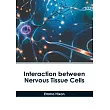 Interaction Between Nervous Tissue Cells