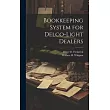 Bookkeeping System for Delco─Light Dealers