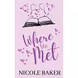 Where We Met