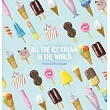 All the Ice Cream in the World