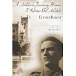 A Soldier’s Journey Home： The World War II Diary of a POW’s Odyssey and Triumphant Return to Trieste， Italy