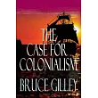 The Case for Colonialism