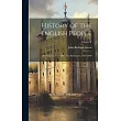History of the English People： The Charter， 1216─1307; The Parliament， 1307─1400; Volume II