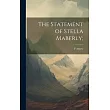 The Statement of Stella Maberly;