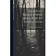 Nervous Breakdowns and How to Avoid Them