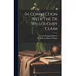 In Connection With the De Willoughby Claim