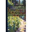Commercial Violet Culture： A Treatise on the Growing and Marketing of Violets for Profit