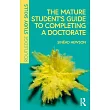 The Mature Student’s Guide to Completing a Doctorate