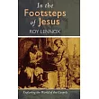 In the Footsteps of Jesus
