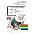 Sage’s Multiverse Mini─series： From the Post─Modernist Minimalist Neo─Symbolist Pseudo─Realist School of Literature Founded by an Enigmatic Author
