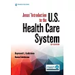 Jonas’ Introduction to the U.S. Health Care System