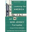 Looking for America on the New Jersey Turnpike, Second Edition