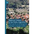 Majorcan Catalan in San Pedro, Argentina: The Case for an Endangered Heritage Language Variety