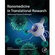 Nanomedicine in Translational Research: Status and Future Challenges