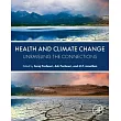 Health and Climate Change: Unraveling the Connections