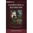 Faithfulness and Restoration