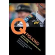 Q Policing: LGBTQ+ Experiences, Perspectives, and Passions