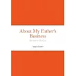 About My Father’s Business ─ My Story for His Glory