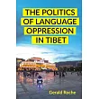 The Politics of Language Oppression in Tibet