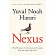 Nexus: A Brief History of Information Networks from the Stone Age to AI