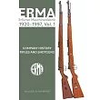 Erma: Erfurter Maschinenfabrik, 1920-1997, Vol. 1: Company History - Rifles and Shotguns