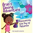 Ariel’s Saving Adventure： Discovering the Joy of Patience