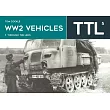 Ww2 Vehicles: Through the Lens Volume 5