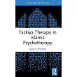 Tazkiya Therapy in Islāmic Psychotherapy